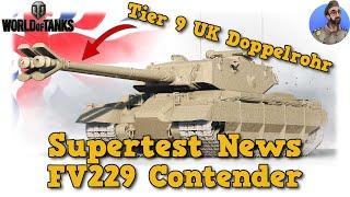 Supertest News - FV229 Contender - Tier 9 UK Doppelrohr - World of Tanks