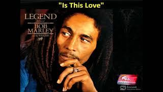 Is this Love - Bob Marley & The Wailers