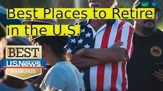 25 Best Places to Retire in the U.S. - Ranked by USNews