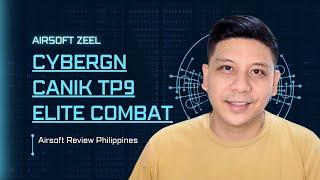 Cybergn Canik TP9 Elite Combat | Airsoft Review Philippines