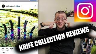 Knife Nut Reviews INSTAGRAM KNIFE COLLECTIONS