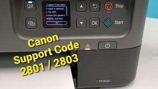 How to Clear Canon Support Code 2801 or 2803 ADF Jam on Most Pixma Printers TR7020 TR8620