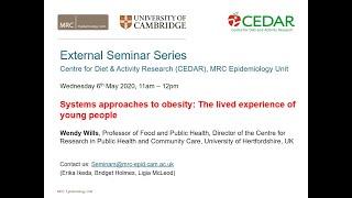 Systems approaches to obesity: The lived experience of young people - Wendy Wills