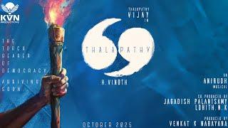 Thalapathy 69 - Announcement | Thalapathy Vijay | H Vinoth | Anirudh | KVN Productions | VIJAY69