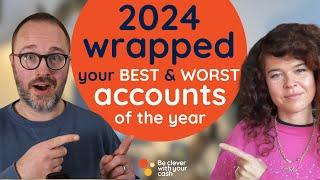 Your best and worst accounts of the year (2024 wrapped)