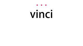 How to pronounce vinci - Vocab Today