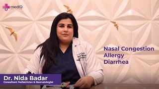 Nasal Congestion Allergies | Chronic Diarrhea | Common Diseases in Children | Dr Nida Badar