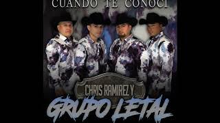 Chris Ramirez Y Grupo Letal - Cuando Te Conoci (Sneak Peek) 2020