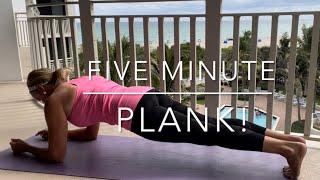 Workout Wednesday- Five minute plank