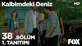 Kalbimdeki Deniz 38. Bölüm 1. Tanıtımı