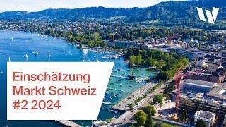 Einschätzung Immobilienmarkt Schweiz #2 2024