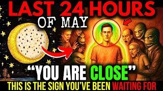 WARNING! May's FINAL Portal Brings CRUCIAL Signs You Are The CHOSEN! OPEN Your Eyes! 31 MAY 2025
