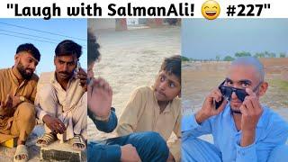 Laugh with Salmanali 227. Funny Videos