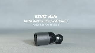 EZVIZ eLife (BC1C) Wire-Free Battery Camera | Standalone Camera. No base, no wire, no hassle