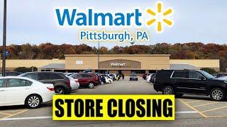 This Walmart In Pittsburgh, PA Is Permanently Closing