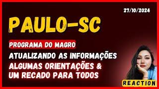 PAULO-SC "ORIENTAÇÕES & UM RECADO PARA TODOS"