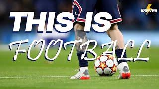 THIS IS FOOTBALL 2021 • BEST MOMENTS