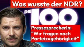 Die 100 | NDR antwortet: "Wir fragen nach politischer Tätigkeit"