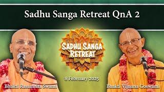 Question & Answer Round 2 | Bhakti Vijnana Goswami and Bhakti Rasamrita Swami