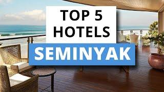 Top 5 Hotels in Seminyak, Best Hotel Recommendations