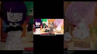 MHA Part 21 #gacha #gachameme #gachalife #gachalifememe #gachatrend #gachatiktok #short #fyp #foryou