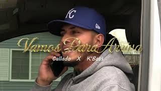 Vamos Para Arriba - K'Boss Ft. Callado (VIDEO OFICIAL)