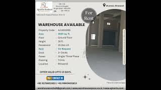 1930 SQ FT WAREHOUSE PROPERTY AVAILABLE ON RENT IN BHIWANDI SUITABLE FOR MOBILE ACCESSORIES STORAGE