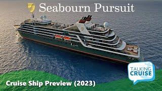 Seabourn Pursuit | Cruise Ship Preview (2023)