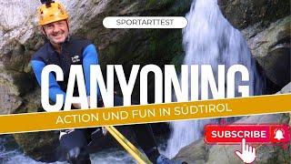 Adrenalin in Südtirol: Canyoning in Südtirol erleben | Der Sportart Test ️