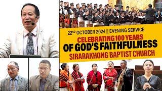 22 Evening Service  | Celebrating 100 years of God's Faithfulness | Sirarakhong Baptist Church