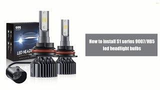 How to Install 9007 LED Headlight Bulbs - SEALIGHT S1 Series