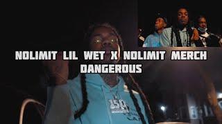 No Limit Lil Wet x No Limit Merch - Dangerous (Official Video)| Presented By: @youngwill2