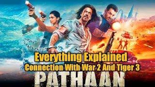 PATHAN MOVIE EXPLAINED IN [Urdu Hindi sub] EVERYTHING EXPLAINED CONNECTION WITH WAR 2 and TIGER 3 |