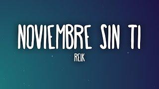 Reik - Noviembre Sin Ti (Letra/Lyrics)