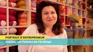 Portrait d'entrepreneur Créactifs - Sabine, Les Pelotes de Pénélope