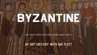 AP Art History - Byzantine Art and Architecture