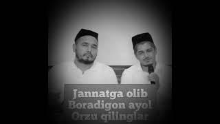 Jannatga yetaklovchi ayolni orzu qiling #Jannat  #RustamjonDomla #Maruza #IslomYulduzi kanali