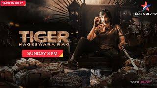 Tiger Nageswara Rao This Sunday At 8PM On Star Gold