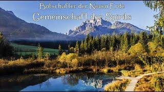 Botschafter der Neuen Erde -  Gemeinschaft der Spirits