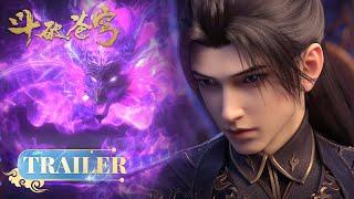 🪐EP124-125 Trailer |《斗破苍穹》年番3 Battle Through the Heavens | 阅文动漫 | 官方Official【会员专享热门动画剧集抢先看】