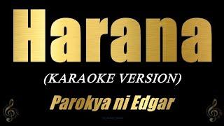 HARANA - Parokya ni Edgar (Karaoke Version)