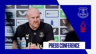 EVERTON V NOTTINGHAM FOREST | Sean Dyche's press conference