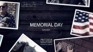 Memorial Day 2021 - Pritzker Military Museum & Library