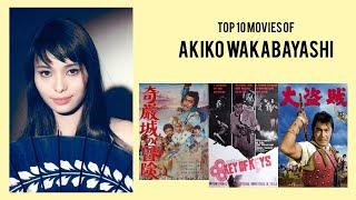 Akiko Wakabayashi Top 10 Movies of Akiko Wakabayashi| Best 10 Movies of Akiko Wakabayashi