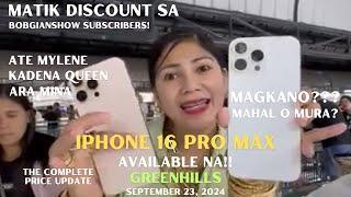 IPHONE 16 PRO MAX SA GREENHILLS MAGKANO? PRICE DROP SA 15 PRO MAX, 14 PRO MAX, ANDROID! SEPT 22 2024