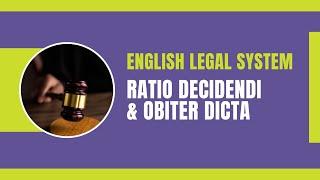 Ratio Decidendi & Obiter Dicta | English Legal System