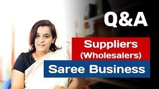 56 Q&A - Where to find Saree Suppliers or Wholesalers for Saree business? - Sarees are my passion