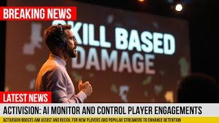 ACTIVISION EXPOSED: AI RIGGING PLAYER ENGAGEMENT