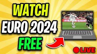 How To Watch Euro 2024 Live FREE! (Every Match)