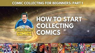 How To Start Collecting Comics  |  Part 1 of Comic Collecting for Beginners